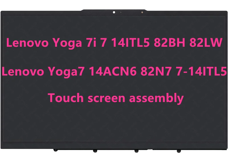 За Lenovo Yoga 7i 7 14ITL5 82BH 82LW 7 14ACN6 82N7 7-14ITL5 Лаптоп LCD дисплей за Подмяна на FHD Сензорен Екран в събирането на 5D10S39740